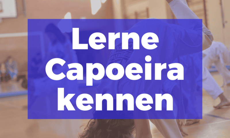 Lerne Capoeira kennen